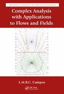 Complex analysis with applications to flows and fields /