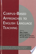 Corpus-based approaches to English language teaching /