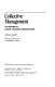 Collective management : the reform of global economic organizations /