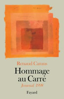 Hommage au Carré : journal 1998 /
