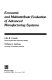 Economic and multiattribute evaluation of advanced manufacturing systems /