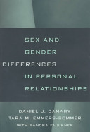 Sex and gender differences in personal relationships /
