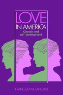 Love in America : gender and self-development /