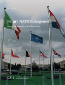 Future NATO enlargement : force requirements and budget costs /