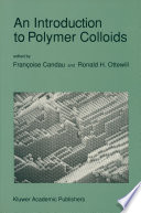 An Introduction to Polymer Colloids /