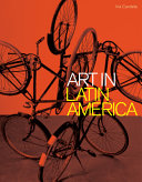 Art in Latin America, 1990-2010 /