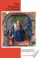 The Rosary Cantoral : ritual and social design in a chantbook from early Renaissance Toledo /