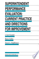 Superintendent Performance Evaluation: Current Practice and Directions for Improvement /