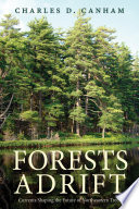 Forests adrift : currents shaping the future of northeastern trees /