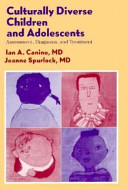 Culturally diverse children and adolescents : assessment, diagnosis, and treatment /