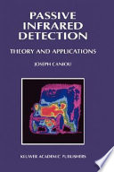 Passive infrared detection : theory and applications /