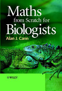 Maths from scratch for biologists /