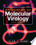 Principles of molecular virology /