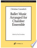 Ballet music arranged for chamber ensemble /