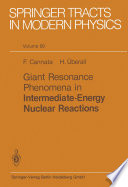 Giant resonance phenomena in intermediate-energy nuclear reactions /