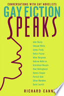 Gay fiction speaks : conversations with gay novelists /