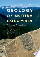 Geology of British Columbia : a journey through time /