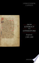 From literacy to literature : England, 1300-1400 /