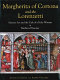Margherita of Cortona and the Lorenzetti : Sienese art and the cult of a holy woman in medieval Tuscany /