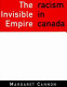 The invisible empire : racism in Canada /