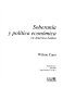 Soberanía y política económica en América Latina /