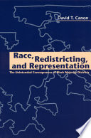Race, redistricting, and representation : the unintended consequences of Black majority districts /