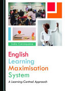 English learning maximisation system : a learning-centred approach /