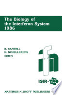 The Biology of the Interferon System 1986 : Proceedings of the 1986 ISIR-TNO meeting on the interferon system, 7-12 September 1986, Dipoli Congress Center, Espoo, Finland /