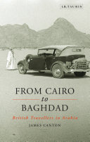 From Cairo to Baghdad : British travellers in Arabia /