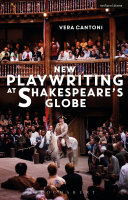 New playwriting at Shakespeare's globe /