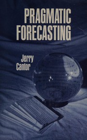 Pragmatic forecasting /