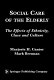 Social care of the elderly : the effects of ethnicity, class, and culture /