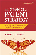 Outpacing the competition : patent-based business strategy /