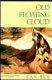 Old floating cloud : two novellas /