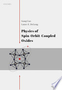 Physics of Spin-Orbit-Coupled Oxides /