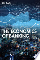 The economics of banking /