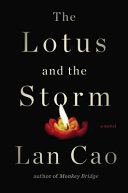 The lotus and the storm : a novel /