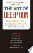 The art of deception : an introduction to critical thinking /