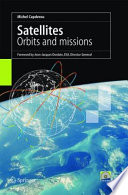 Satellites : orbits and missions /