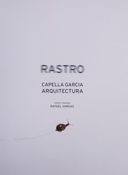 Rastro : Capella Garcia Arquitectura /