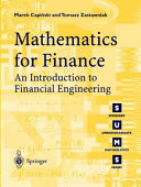 Mathematics for finance : an introduction to financial engineering /