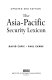 The Asia-Pacific security lexicon /