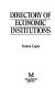 Directory of economic institutions /