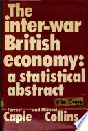 The inter-war British economy : a statistical abstract /