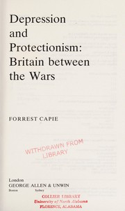 Depression and protectionism : Britain between the Wars /