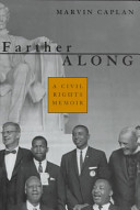 Farther along : a civil rights memoir /