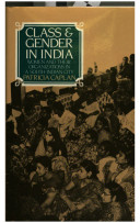 Class & gender in India : women and their organizations in a south Indian city /