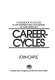 Careercycles : a guidebook to success in the passages and challenges of your work life /