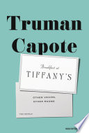 Breakfast at Tiffany's & Other voices, other rooms /
