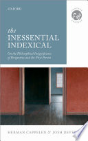 Inessential indexical : on the philosophical insignificance of perspective and the first person /